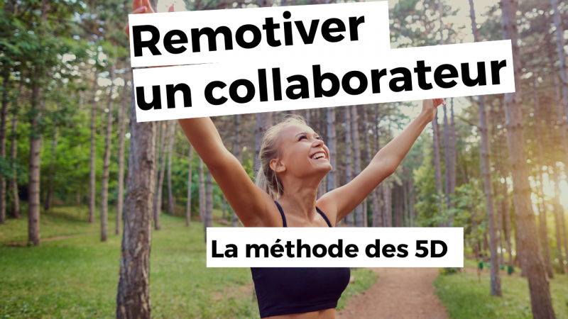 Comment remotiver un collaborateur (ou une équipe) ?