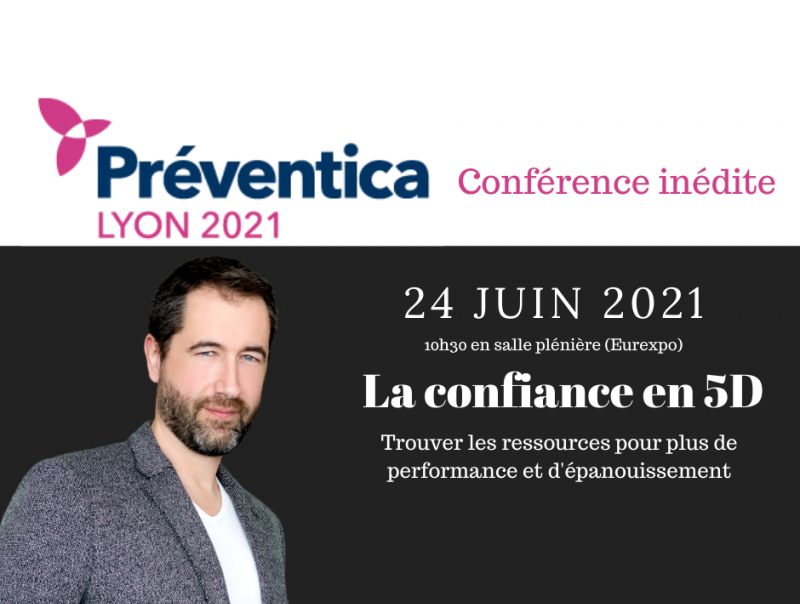 Faire de la confiance un outil de QVT - Conférence publique à Préventica Lyon Eurexpo